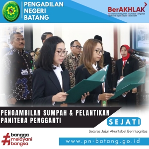 PELANTIKAN PANITERA PENGGANTI PENGADILAN NEGERI BATANG
